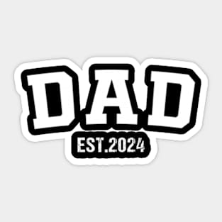 Dad Est. 2024 Expect Baby 2024, Father 2024 New Dad 2024 Sticker